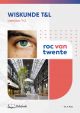 Wiskunde leerjaar 1 + 2 ROC van Twente T&L